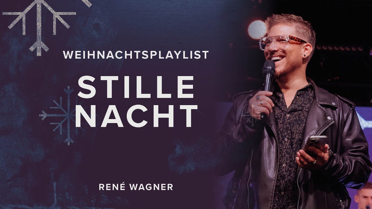 Stille Nacht | Weihnachtsplaylist (Teil 1) - René Wagner