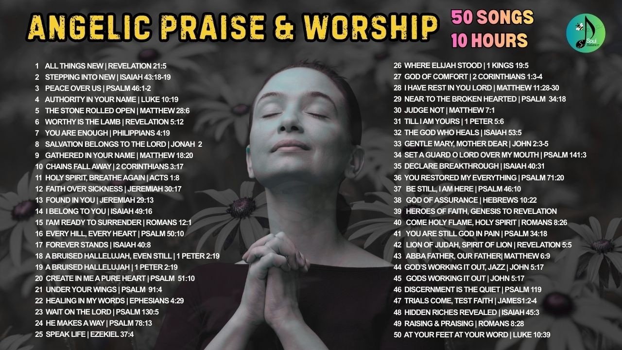 Playlist, 50 Songs, 10hrs - Powerful Praise Worship | Christian Worship | Gospel Music | SoulBalance