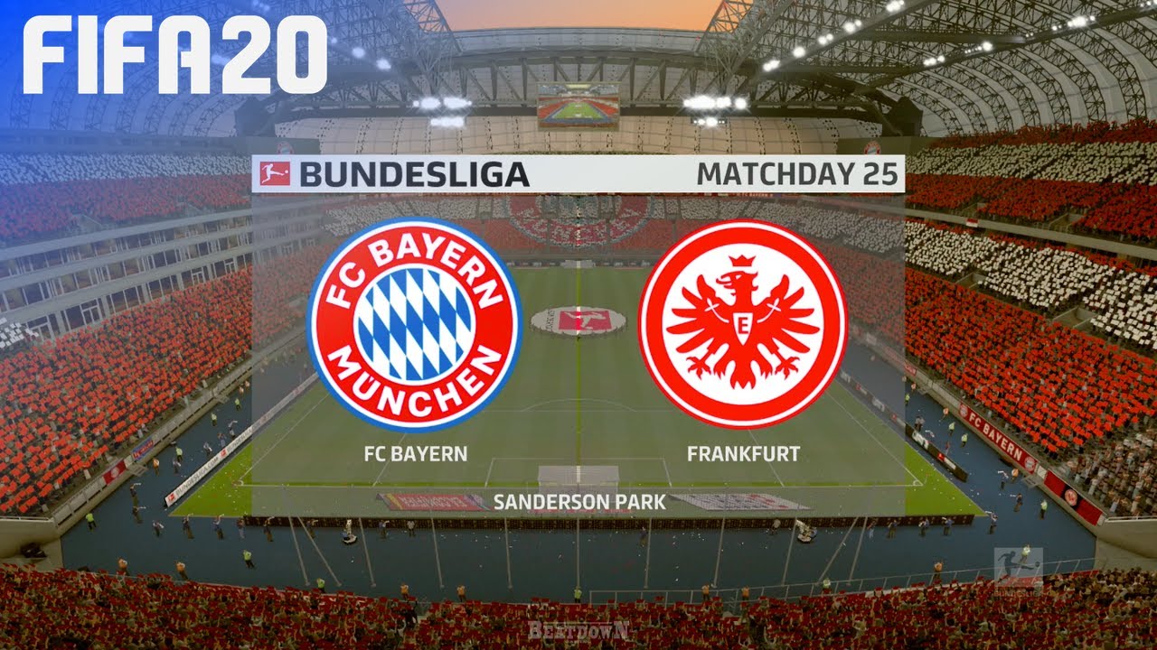FIFA 20 - FC Bayern München vs. Eintracht Frankfurt @ Sanderson Park