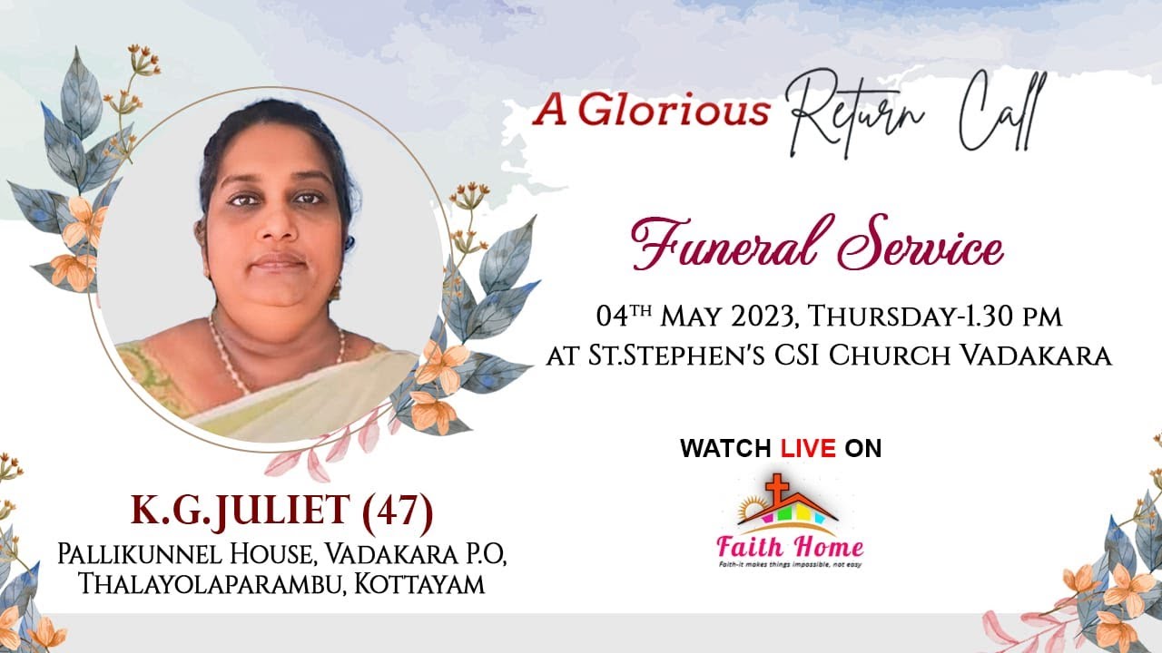 Funeral Service of Mrs. K.G Juliet I Live from St. Stephen's C.S.I church, Vadakara I 04-05-2023