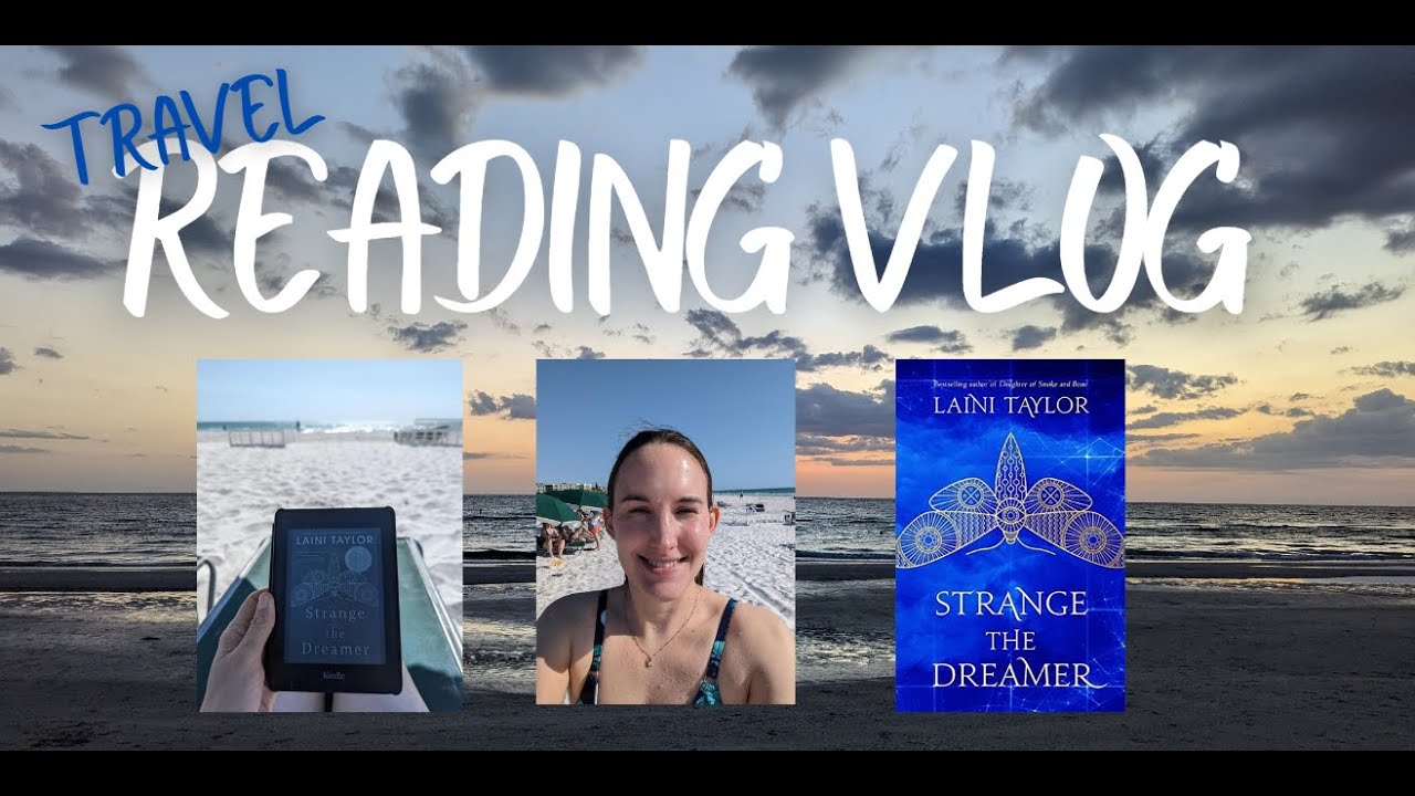 Travel Reading Vlog: Strange the Dreamer | LeeReads