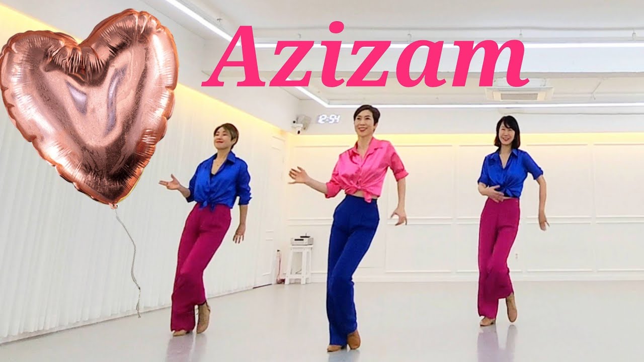 Azizam LINEDANCE/초중급라인댄스/Choreo: Jean-Pierre Madge 외/ 아지잠라인댄스/라인댄스배우는곳 010-5469-9632 민정희