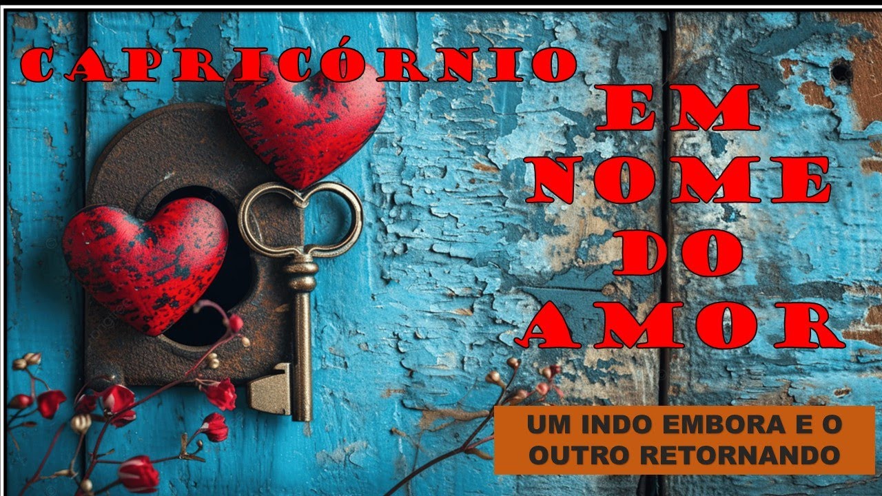♑️CAPRICÓRNIO💞EM NOME DO AMOR💞PASSADO/FUTURO E UM PONTO DE CONVERGÊNCIA 💞ESCOLHAS E CONSEQUÊNCIAS