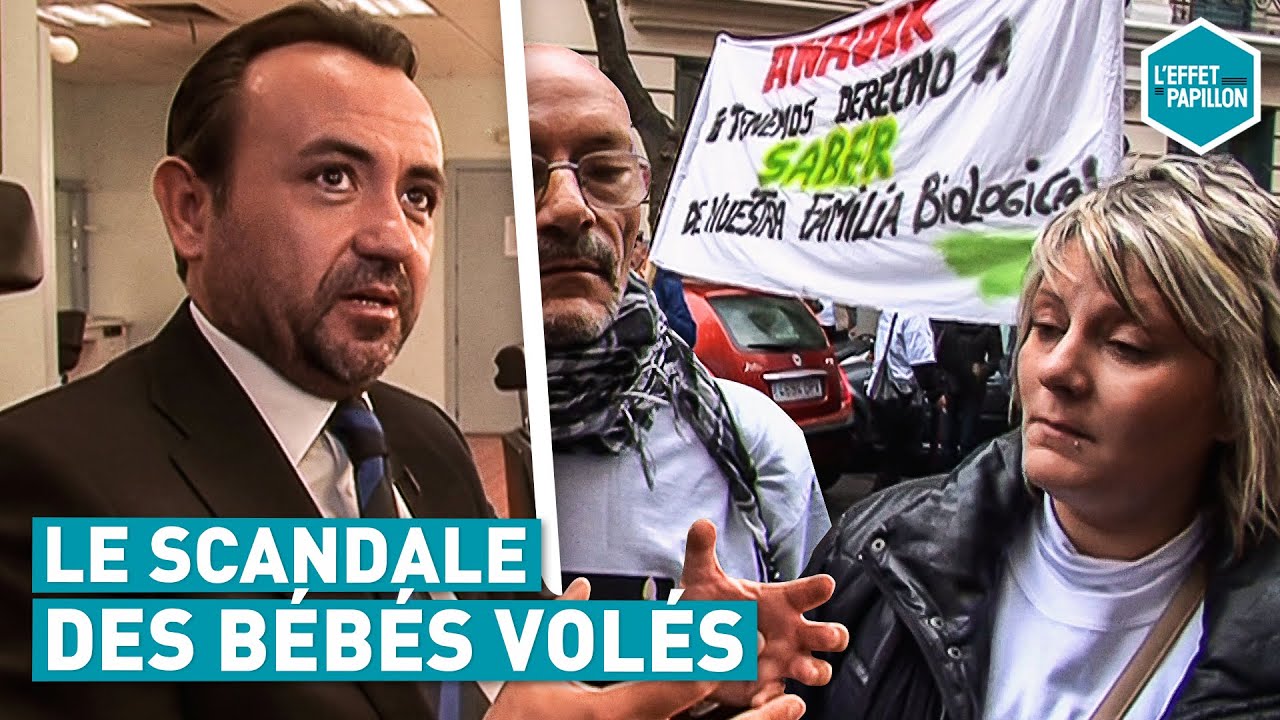 LE SCANDALE DES BÉBÉS VOLÉS (Espagne) - L'Effet Papillon