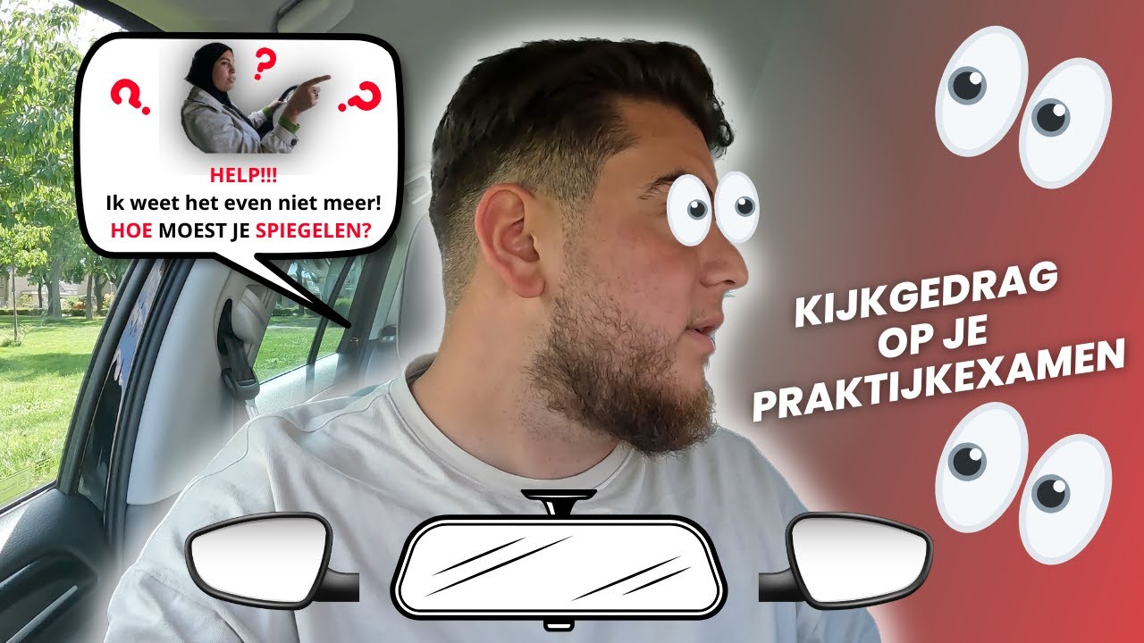 KIJKGEDRAG OP JE PRAKTIJKEXAMEN👀