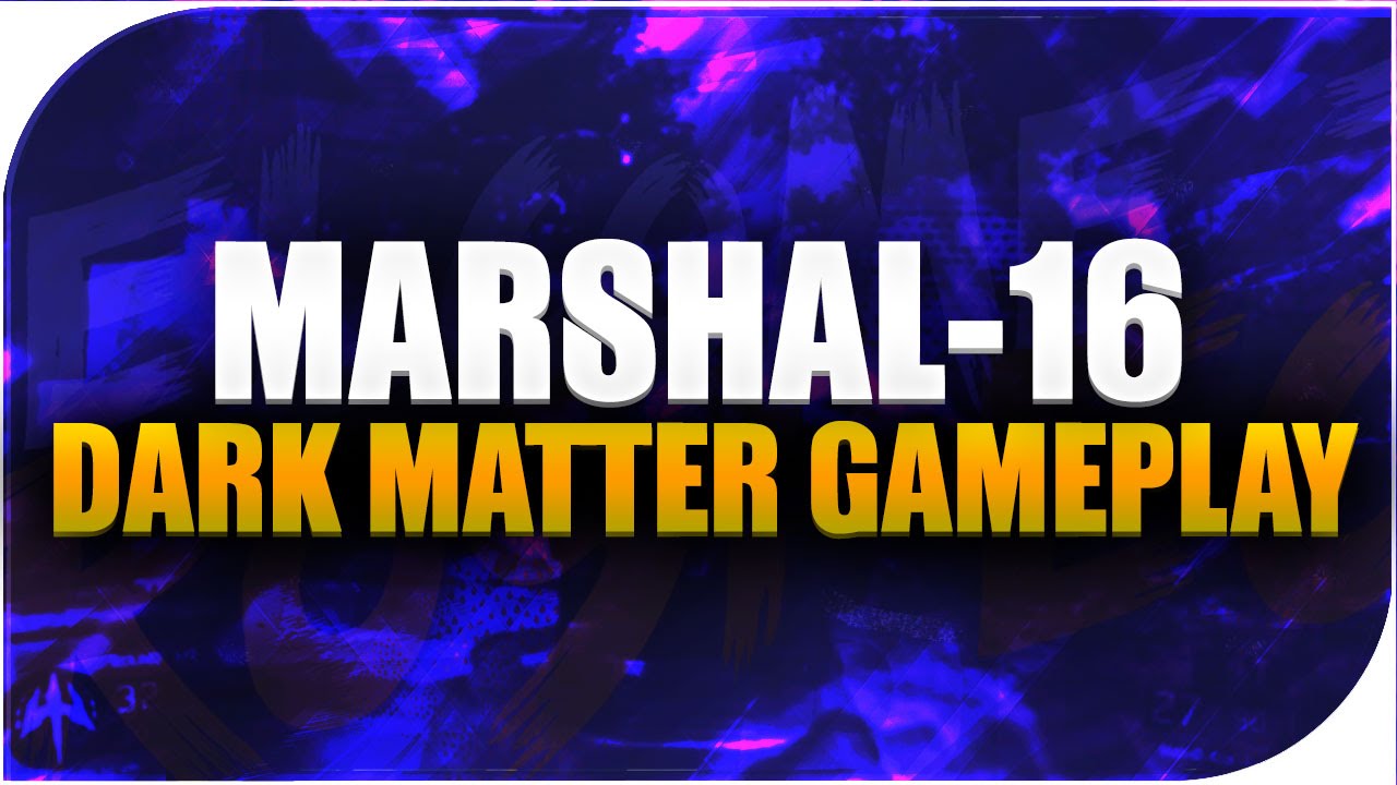 LIVE 'MARSHAL-16' DARK MATTER GAMEPLAY W/HAZARDOUS!