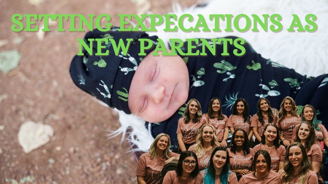 Setting expectations as new parents