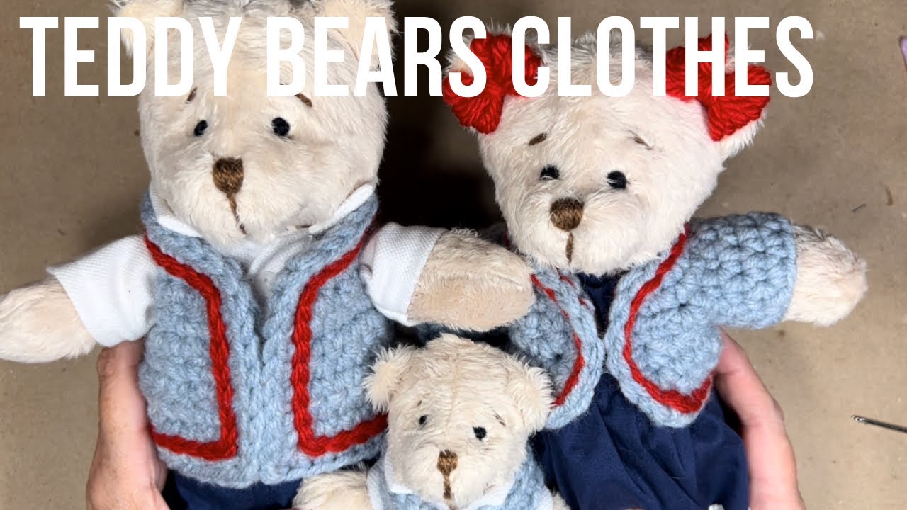 Teddy Bears! How to crochet clothes for your bears. Roupas de croche para familia de ursinhos