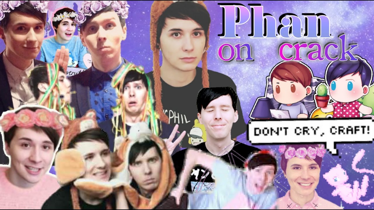 PHAN ON CRACK (100 sub)