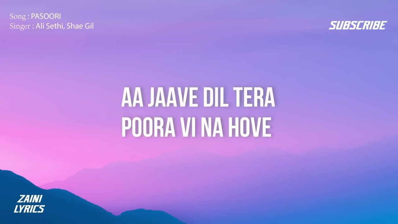 Pasoori | Ali Sethi, Shae Gill | Coke Studio | Lyrics