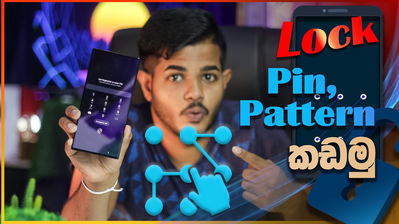 Unlock Smart Phone Pin & Patterns - Sinhala