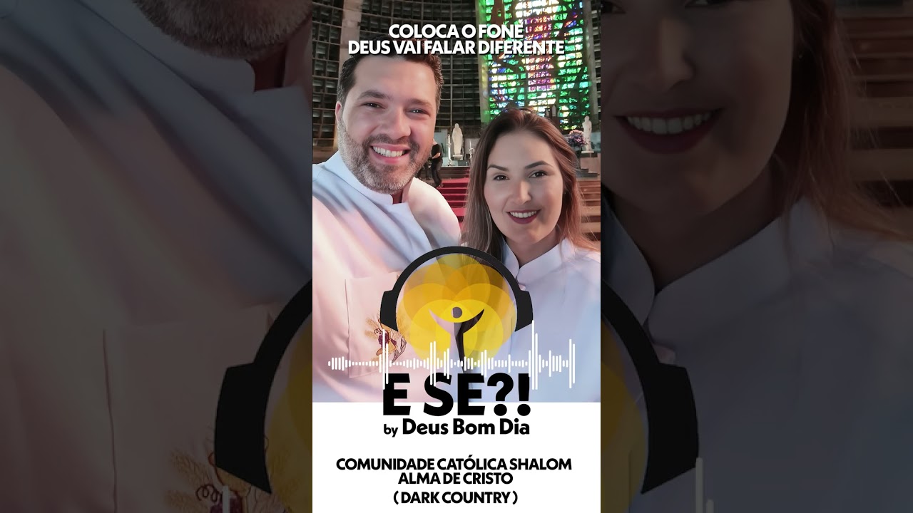 Comunidade Católica Shalom - Alma de Cristo - Dark Country