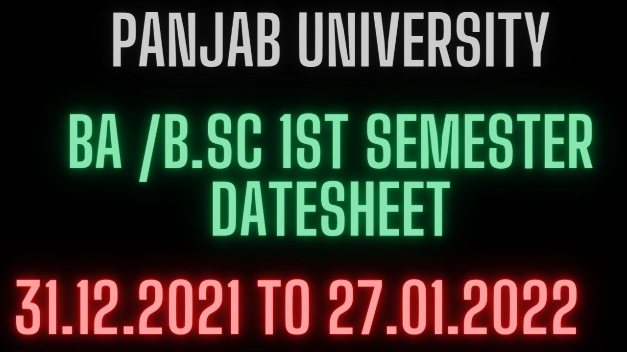 Pu BA/B.Sc. 1st semester datesheet 2021-2022