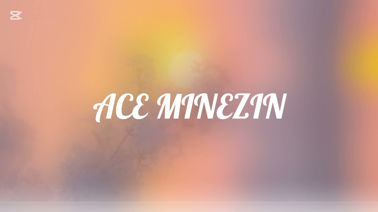 ACE MINEZIN \АСЕ МІНЕЗІН Музка