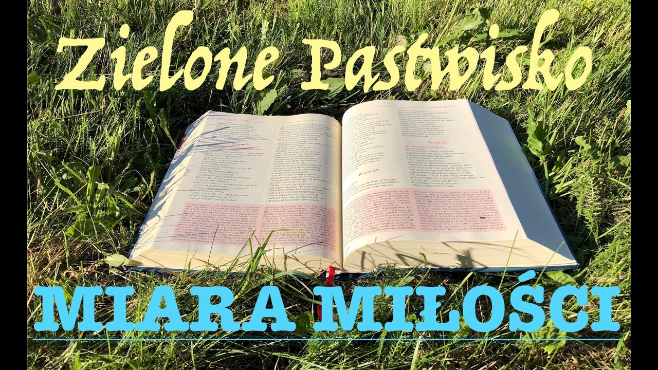 Zielone Pastwisko 2.03.2026 „MIARA MIŁOŚCI