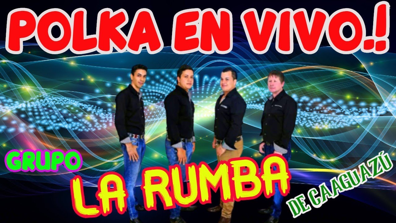 POLCA EN VIVO- GRUPO LA RUMBA' DE CAAGUAZU♫PABLO LISANDRO DJ♫