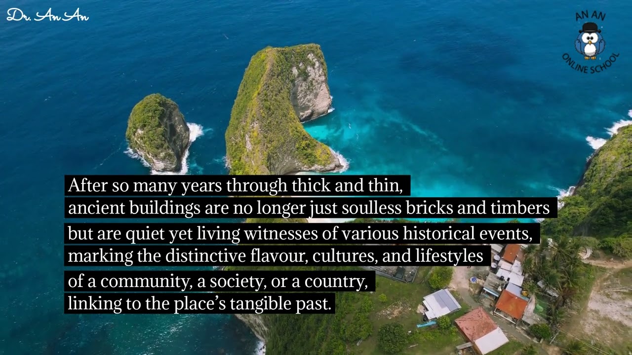 Preserve old buildings, band 9 answer, Part 3, Speaking, IELTS, by Dr. An An