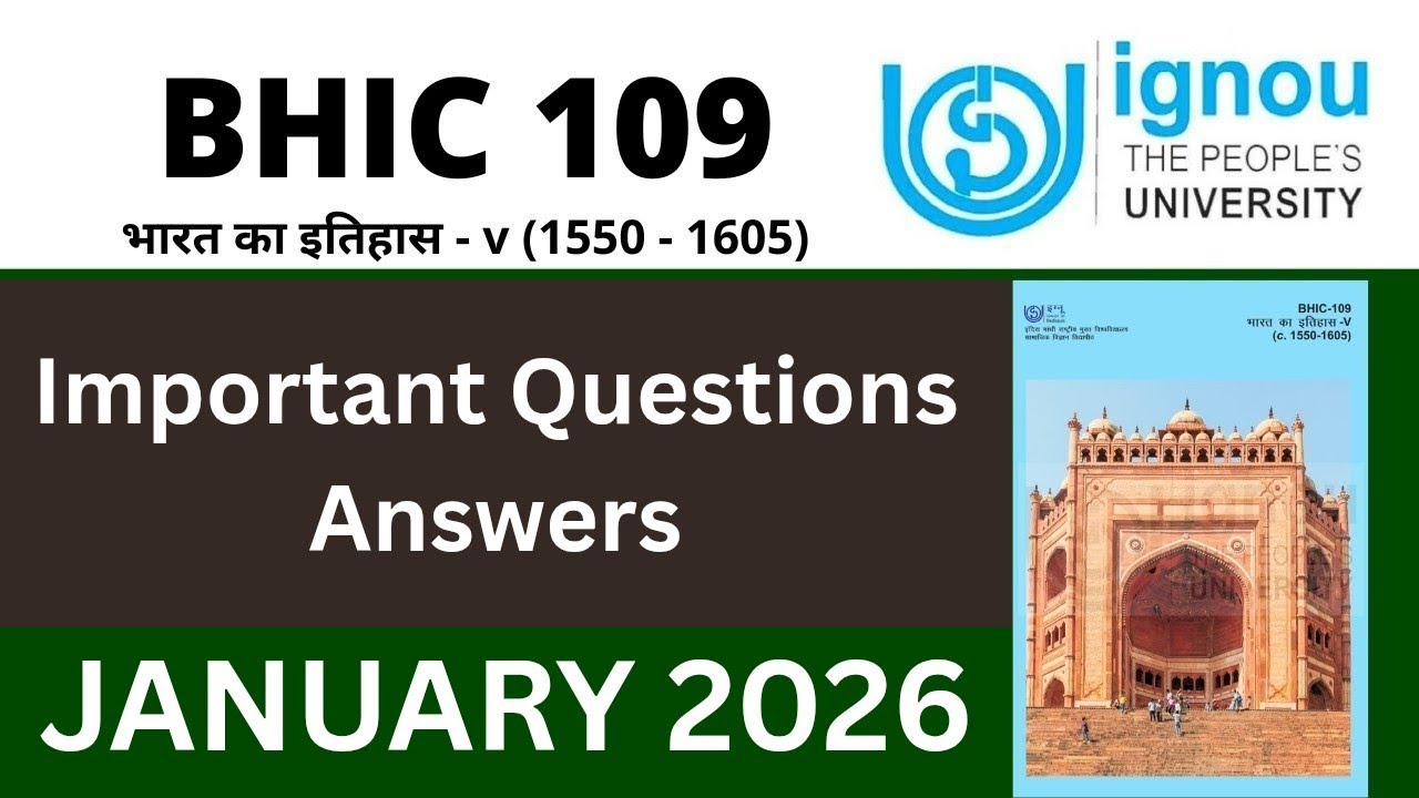 IGNOU BHIC 109 Important Questions Answers for December exam| BHIC 109 previous year solution 