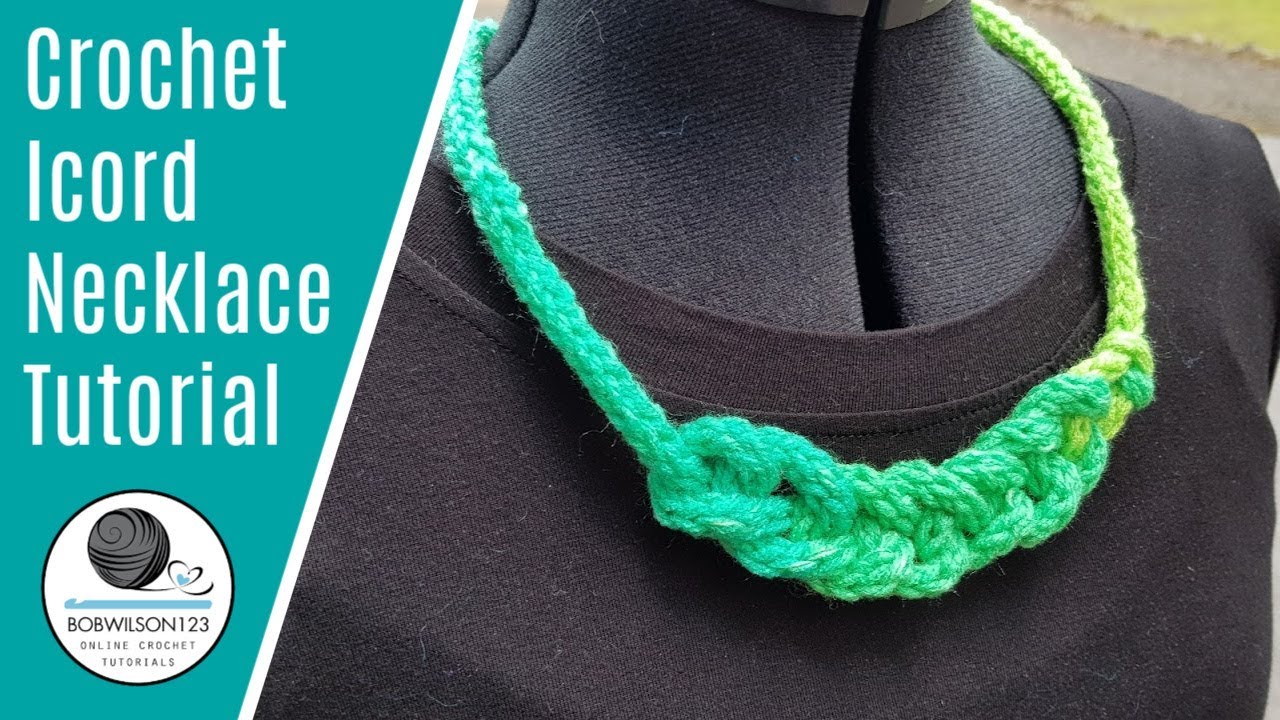 Crochet Icord necklace tutorial  