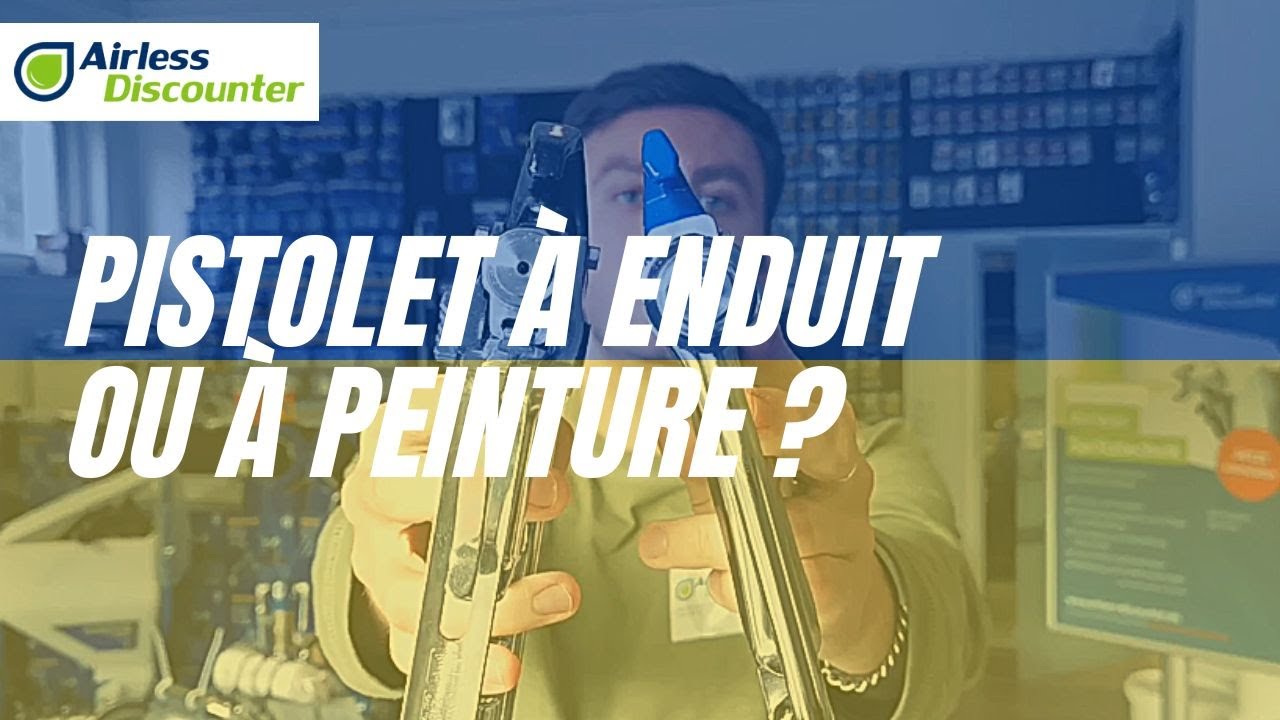 Pistolet à enduit ou à peinture, il faut choisir!
