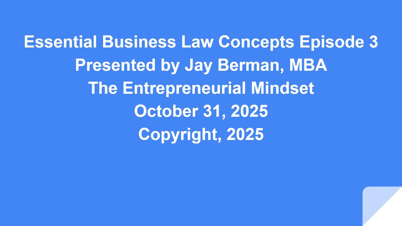 Essential Business Law Concepts Episode 3