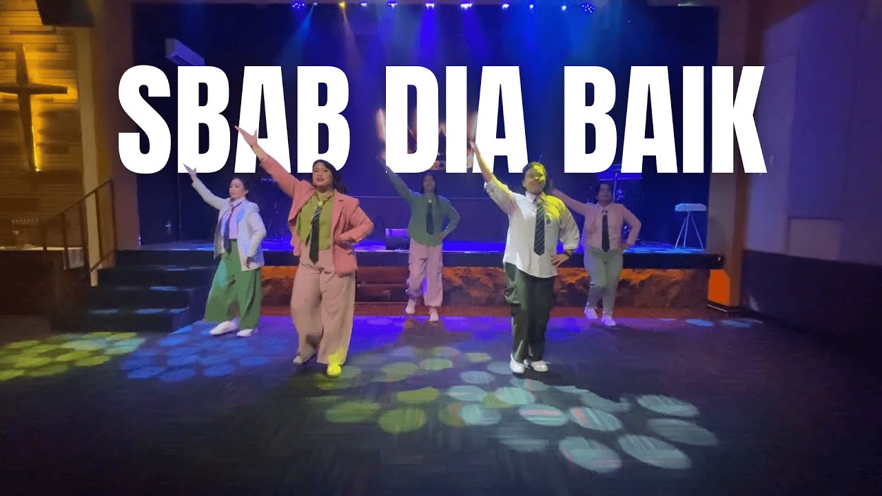 Sbab Dia Baik, Dia Sungguh Baik - Dance Cover by Shulamite Dancers | GBI RMK Permata Buana