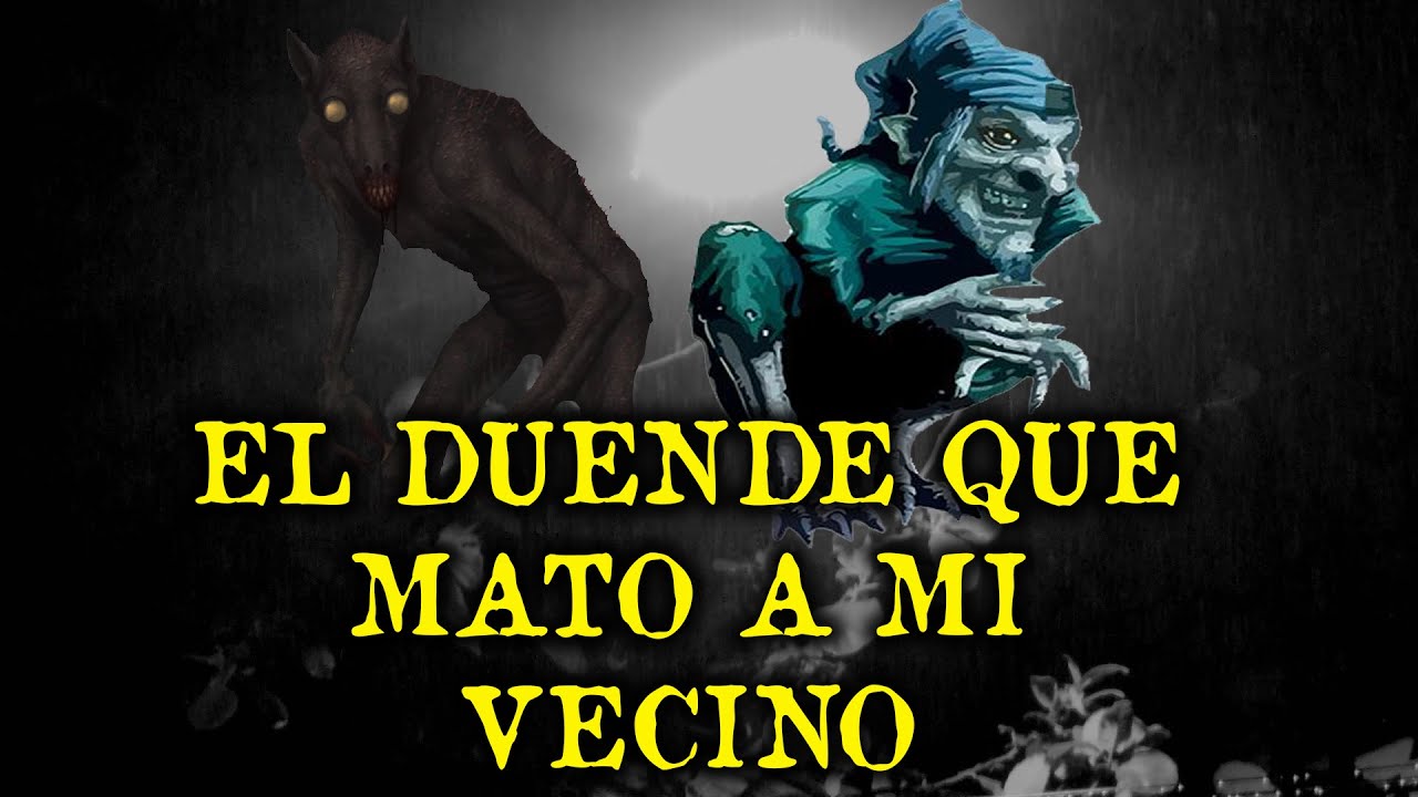 EL DUENDE DE MI VECINO | RELATOS DE DUENDES Y SERES EXTRAÑOS