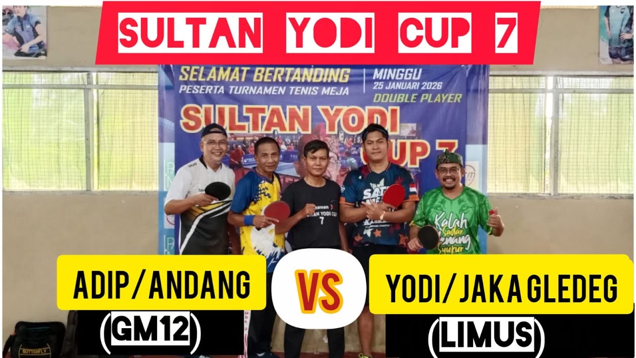 PENYISIHAN POOL‼️SULTAN YODI CUP 7‼️YODI/JAKA GLEDEK (PTM LIMUS) 🆚 ADIP/ANDANG (PTM GM 12)