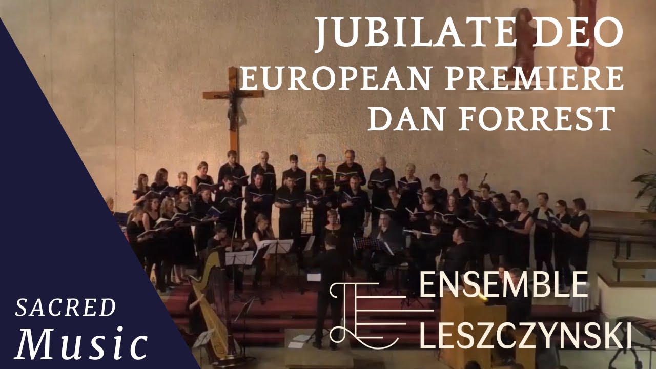 Dan Forrest : Jubilate Deo I Ensemble version