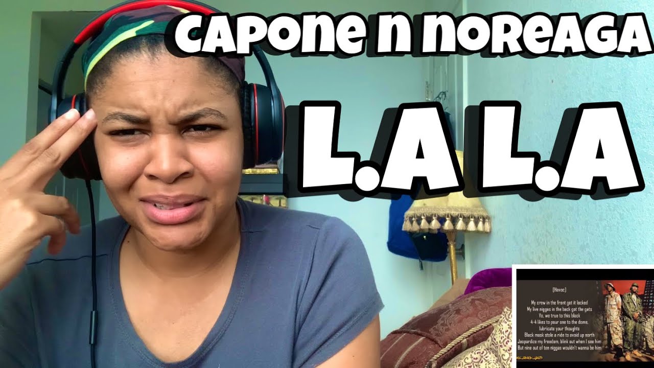 CAPONE N NOREAGA “ L.A .L.A “ REACTION