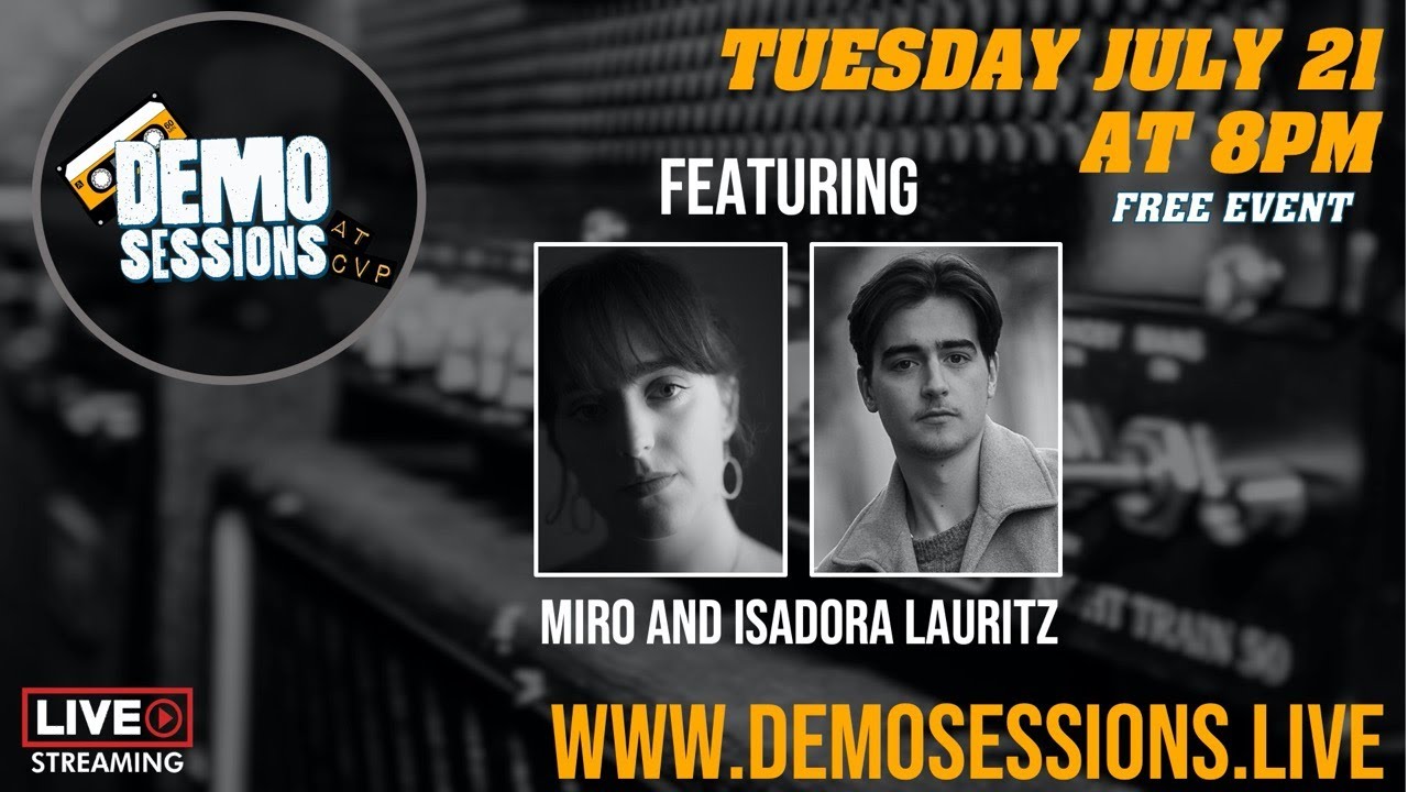 Demo Sessions - Miro and Isadora Lauritz