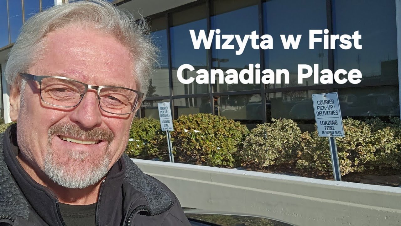 Wizyta w First Canadian Place
