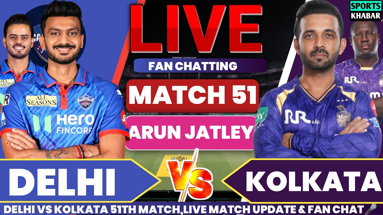 🔴Kkr vs Dc 51th T20 IPL 2026 DC BAT | Kolkata vs Delhi Live Cricket Score & Fan Chat🎤