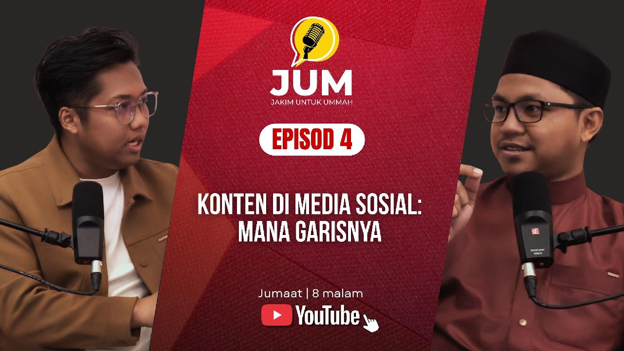 EP 4 KONTEN DI MEDIA SOSIAL : MANA GARISNYA?