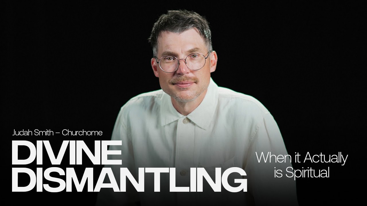 When It Actually Is Spiritual | Divine Dismantling | Judah Smith