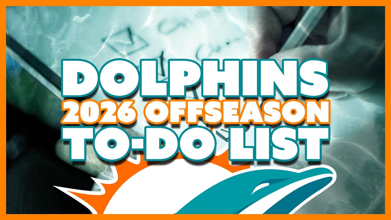 Miami Dolphins 2026 Offseason To Do List! | We Hear From Sullivan!