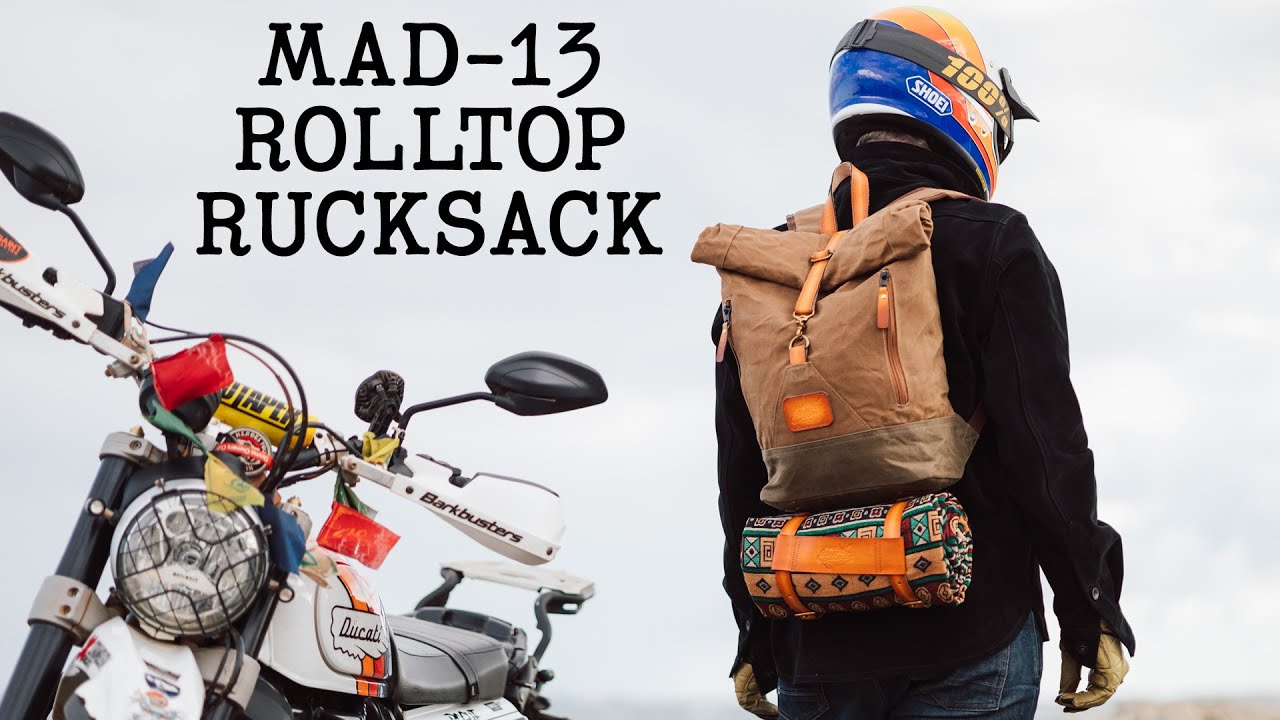 A Battle-Tested Motorcycle Backpack | Jack Stillman MAD-13 Rolltop Rucksack
