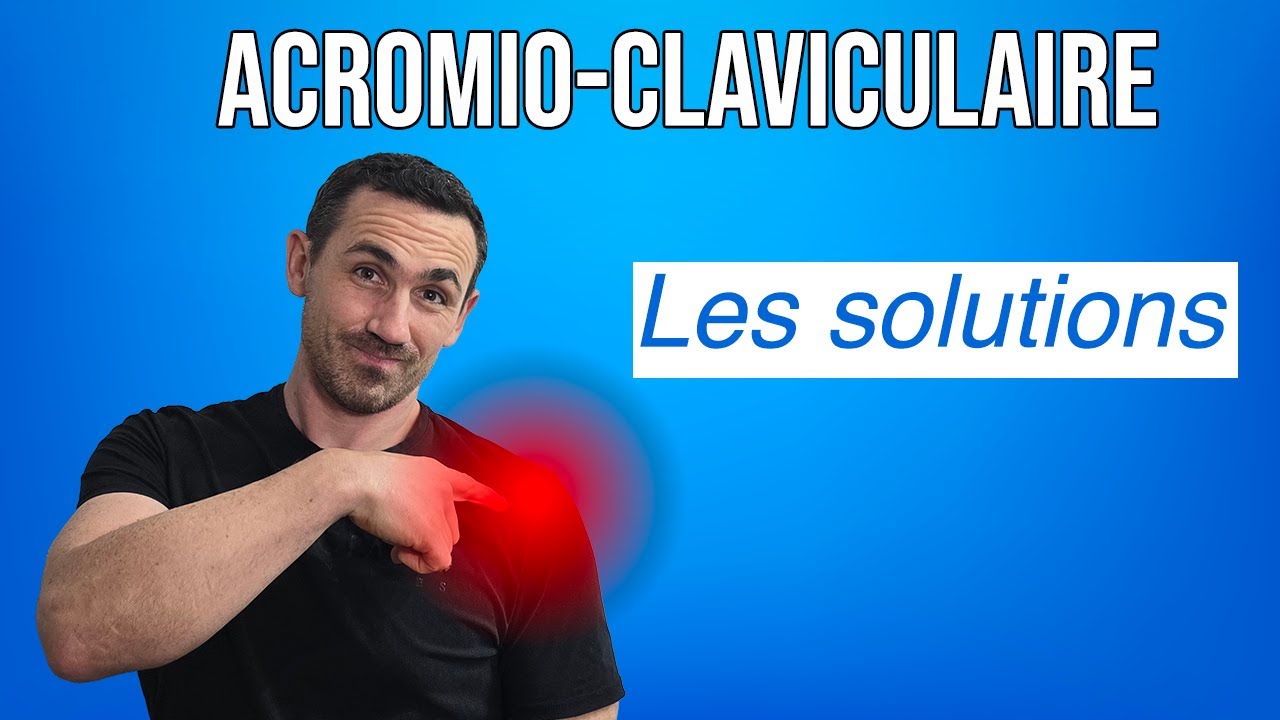 DOULEUR ACROMIO-CLAVICULAIRE : 3 Exercices pour se Soigner