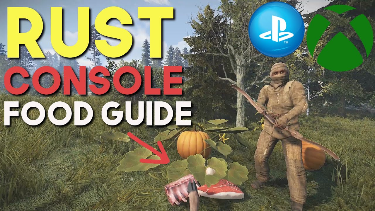 Rust Console 🏹 Pre-Order Beta Food Guide 🎮 PS4/PS5 Xbox One