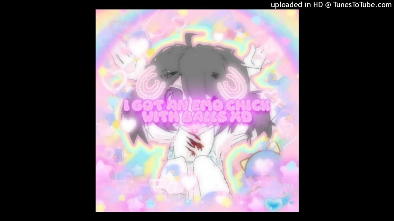 vyzer - I GOT AN EMO CHICK WITH BALLS XD sped up