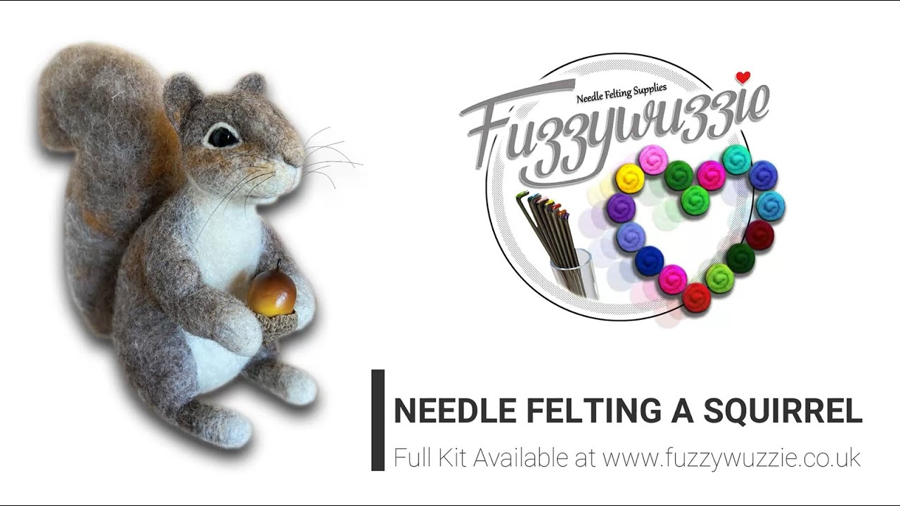Needle Felting a Squirrel FULL TUTORIAL easy to follow for beginners too