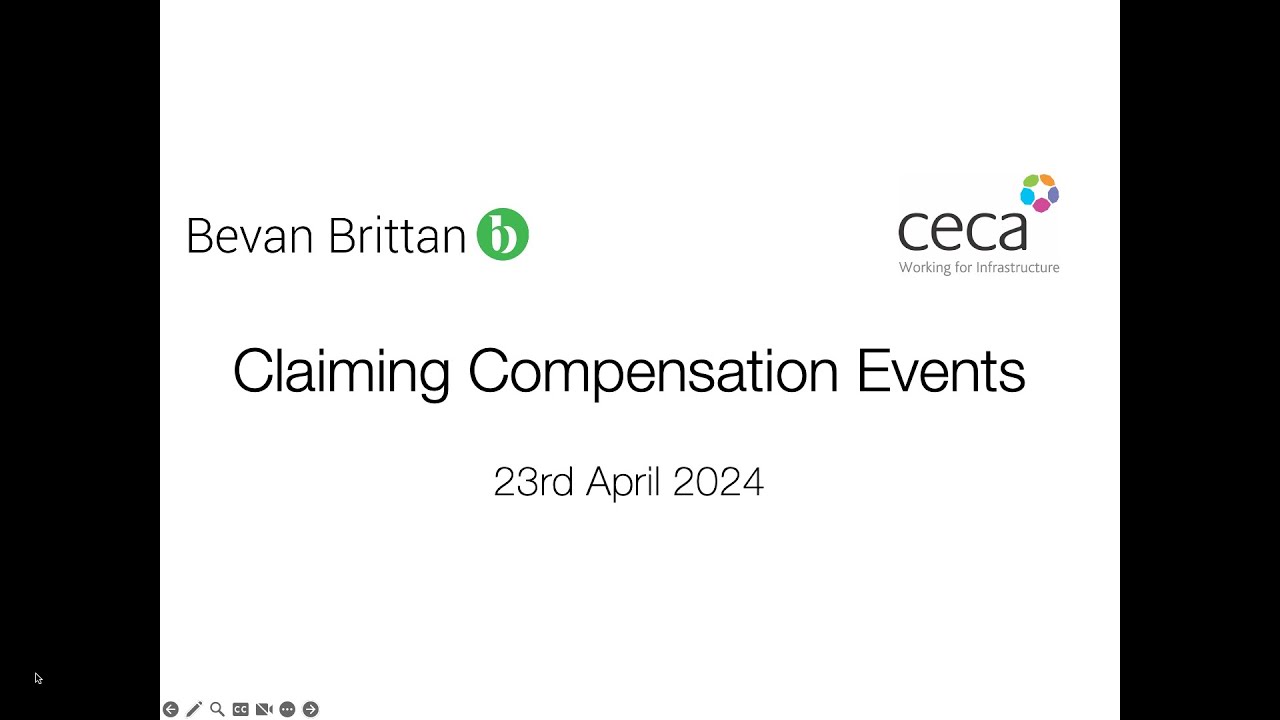 CECA & Bevan Brittan Webinar - Claiming Compensation Events/Schedule of Cost Components