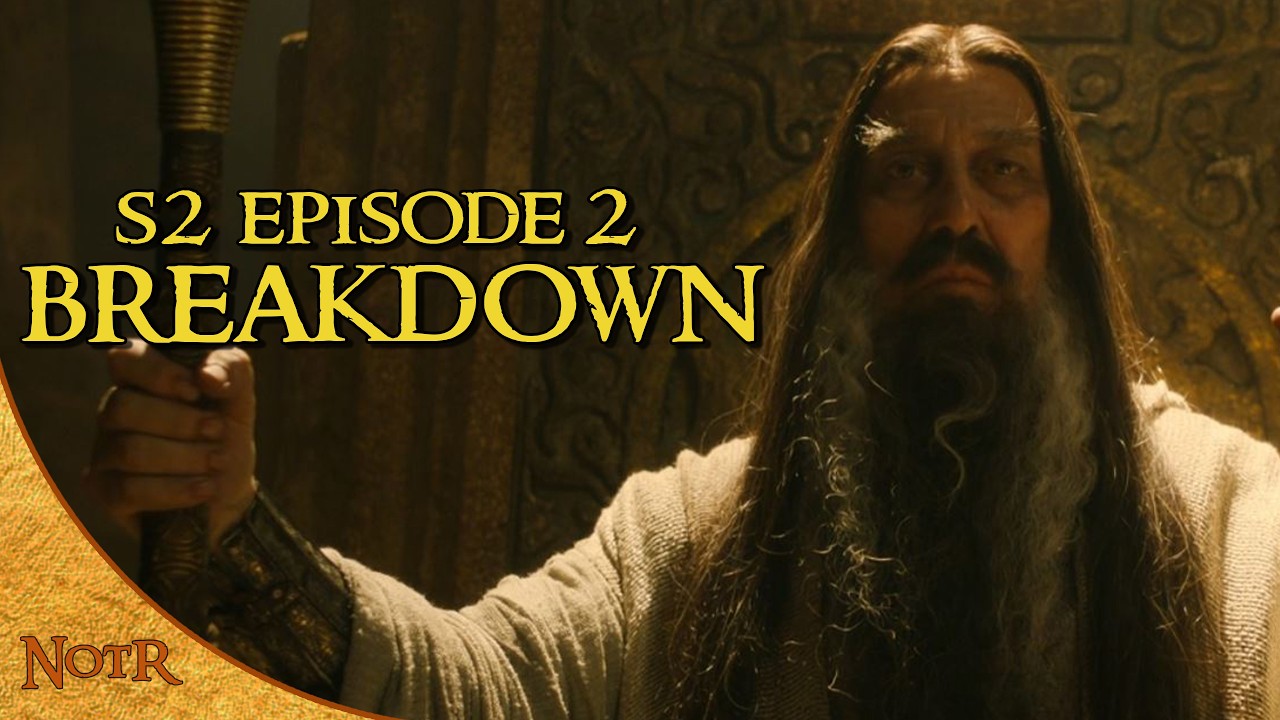 Rings of Power Season 2, Episode 2 BREAKDOWN