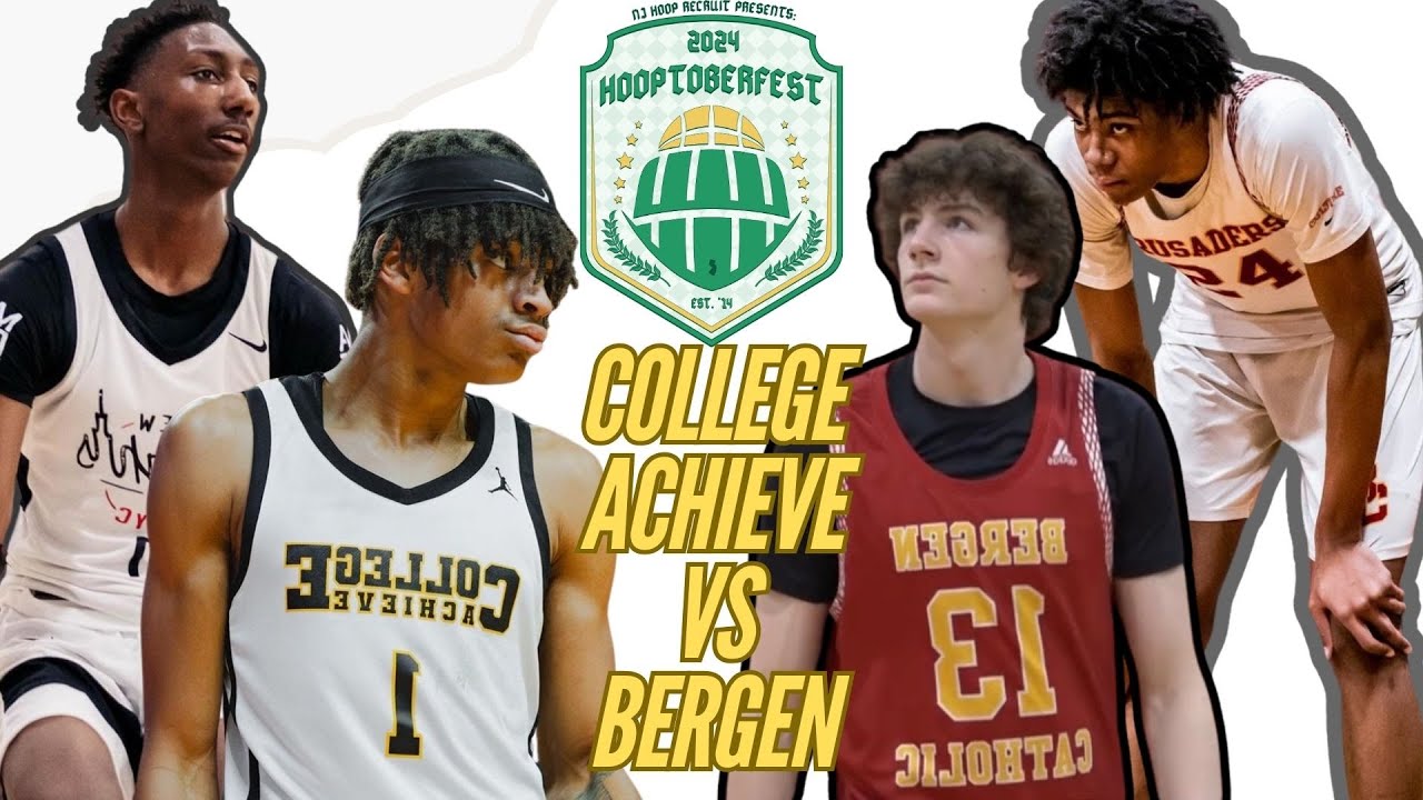 HOOPTOBER! TOP NJ RECRUITS FACE OFF! COLLEGE ACHIEVE VS BERGEN