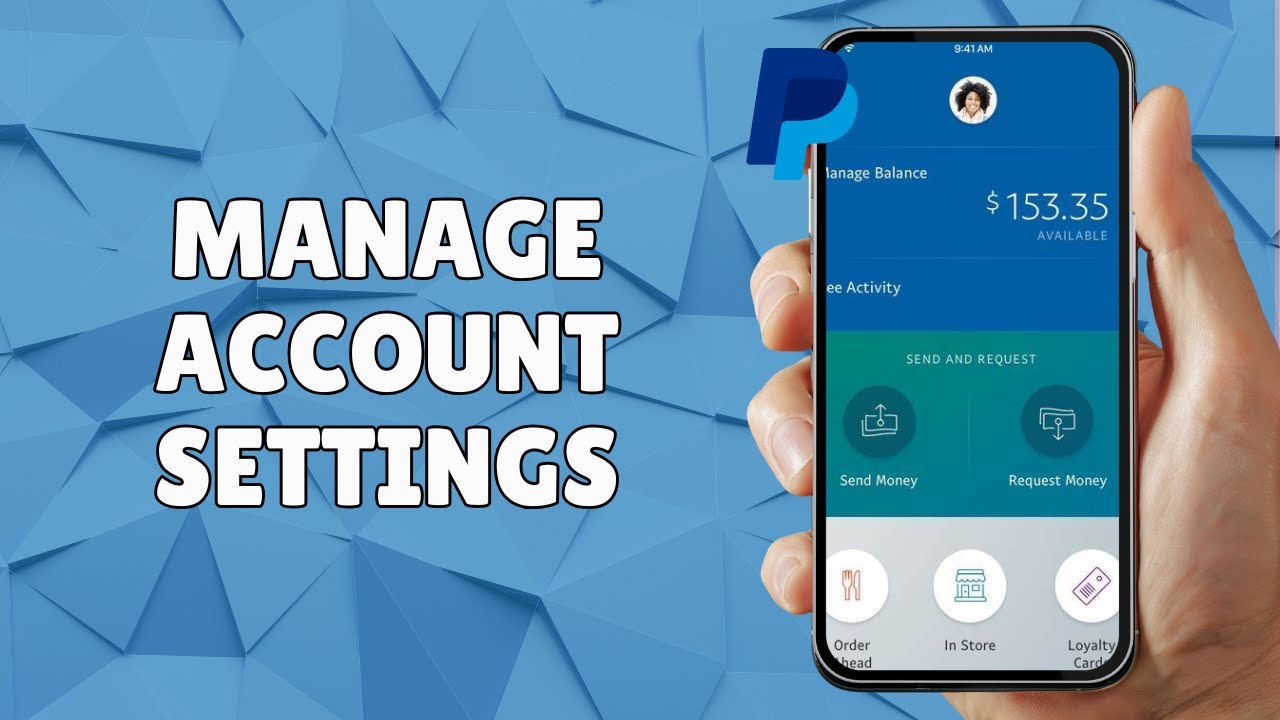 HOW TO MANAGE PAYPAL ACCOUNT SETTINGS
