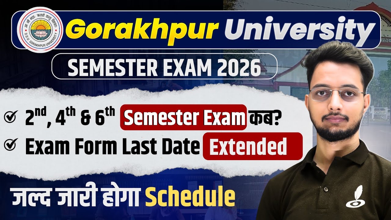 DDU Gorakhpur University Semester Exam 2026 | DDU 2nd, 4th, 6th Semester| Time Table कब? | Form कब