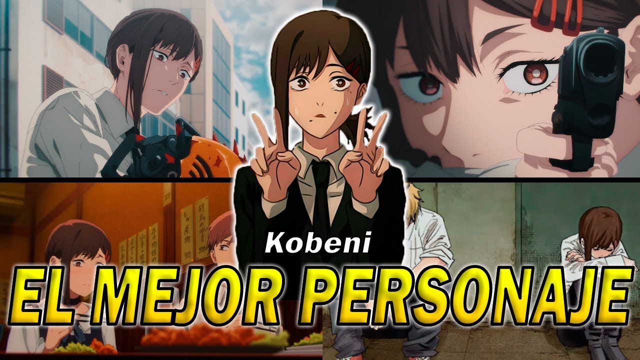 EL MEJOR PERSONAJE DE CHAINSAWMAN: KOBENI