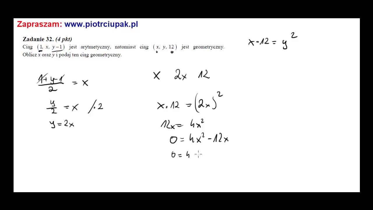 Ciąg  1, x, y −1  jest arytmetyczny, natomiast ciąg  x, y, 12  jest geometryczny