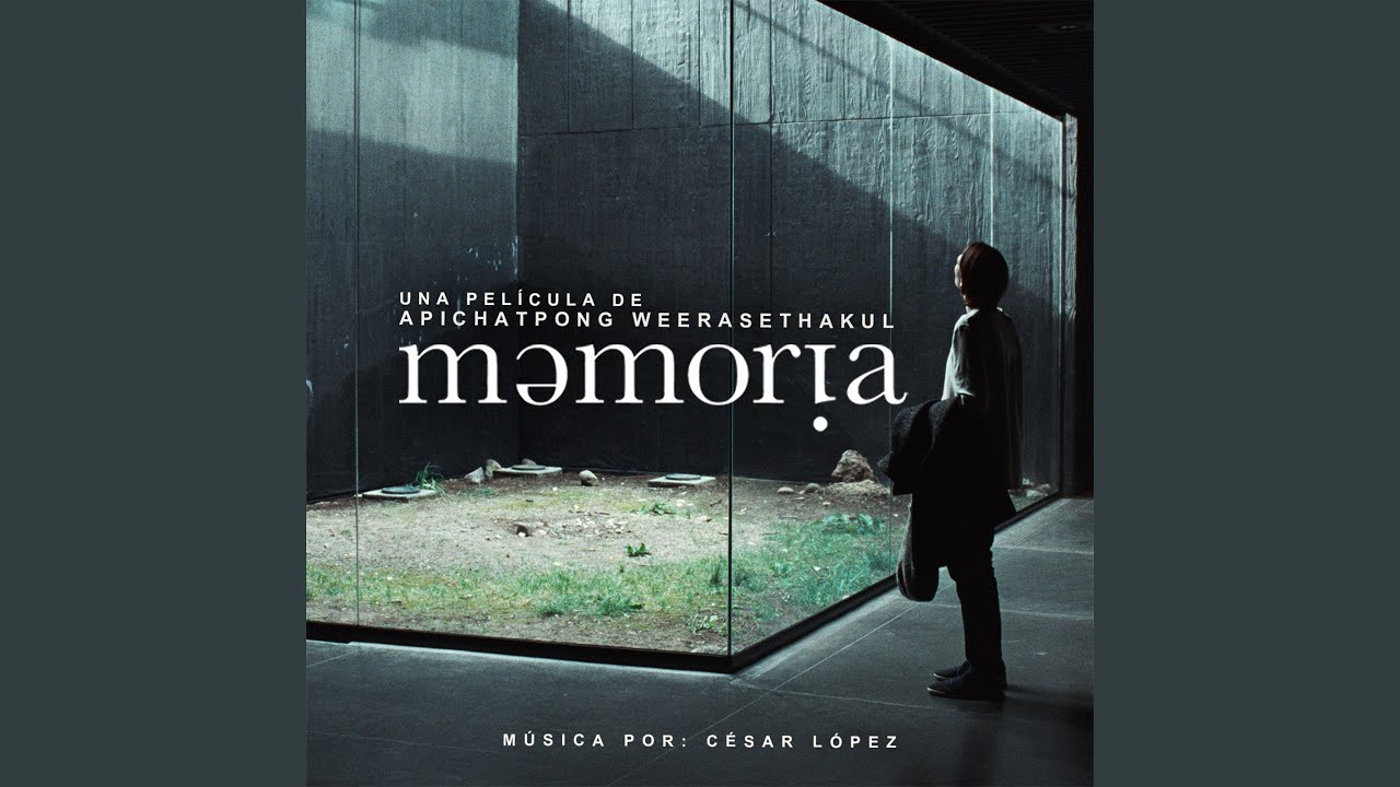 Memoria (Una película de Apichatpong Weerasethakul)