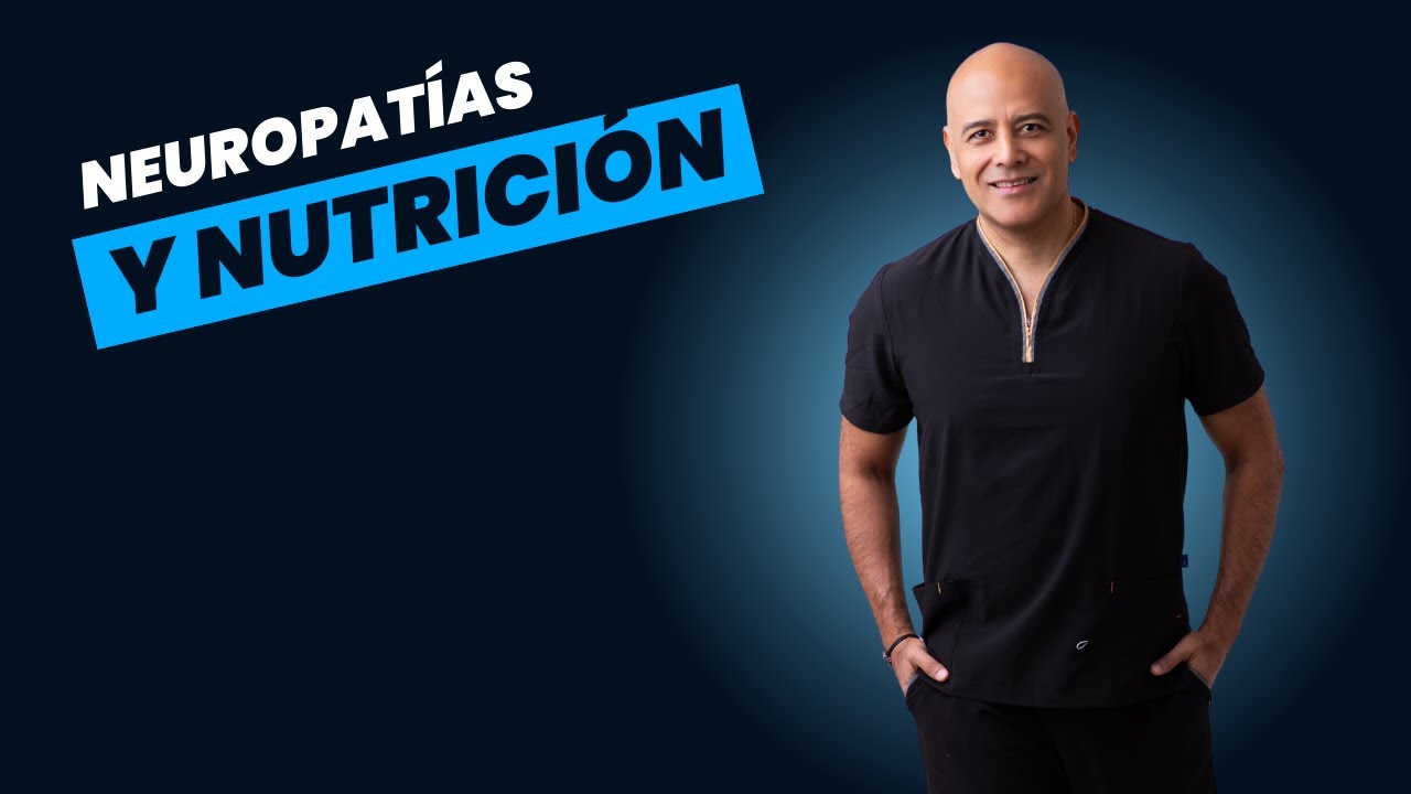Neuropatías y nutrición